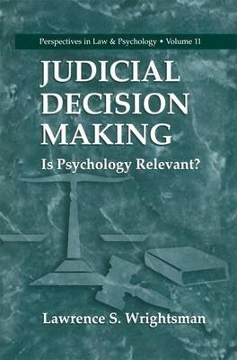 Libro Judicial Decision Making : Is Psychology Relevant? ...