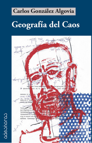 Libro Geografã­a Del Caos - Gonzã¡lez Algovia, Carlos