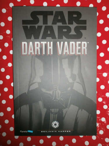 Darth Vader Star Wars Benjamin Harper Planeta Gifts Libro