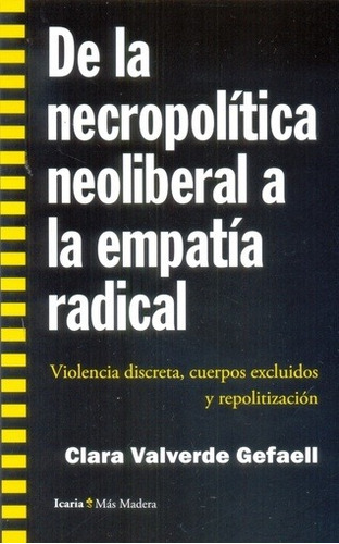 De La Necropolítica A La Empatía Radical, Valverde, Icaria