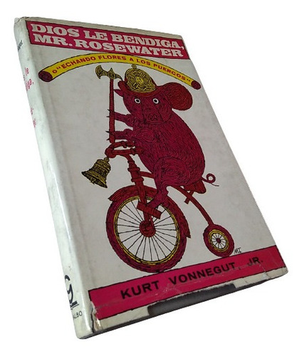 Kurt Vonnegut - Dios Le Bendiga, Mr Rosewater