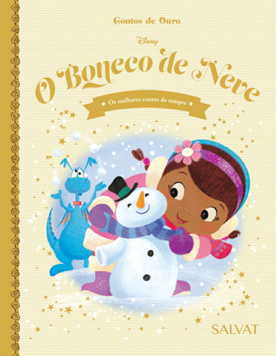 Contos De Ouro - Disney - Os Melhores Contos De Sempre - Ed. 74 - O Boneco De Neve - Novo E Lacrado
