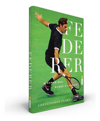 Federer: O Homem Que Mudou o Esporte, de Clarey, Christopher. Editora Intrínseca Ltda.,‎ Twelve, capa mole, edição livro brochura em português, 2021