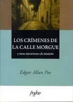 Comprar Los Crimenes De La Calle Morgue - Edgar Allan Poe, de Poe, Edgar Allan. Editorial Agebe, tapa blanda en español, 2006