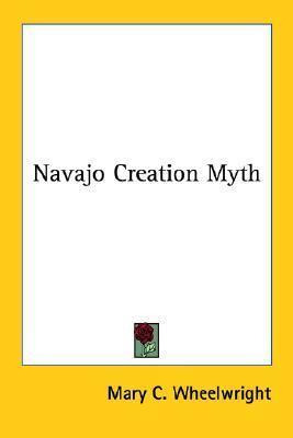 Libro Navajo Creation Myth - Mary C Wheelwright