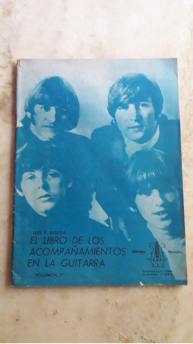 Libro  De Los Acompañamientos En La Guitarra,vol.5,l. Bustos