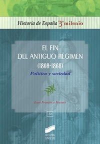 Fin Del Antiguo Regimen (1808-1868), El - Fuentes Aragone...