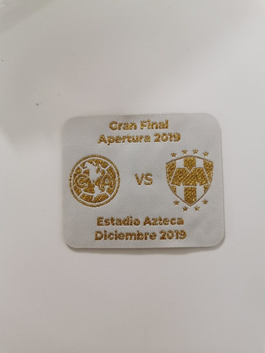 Parche Final Liga Mx Monterrey América Apertura 2019
