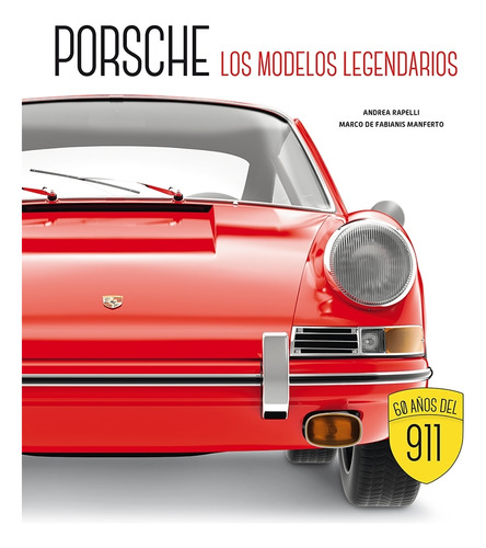 Porsche, Los Modelos Legendarios (ne)