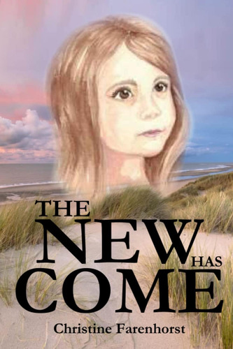 Libro: Libro: The New Has Come (christine Farenhorst Fi