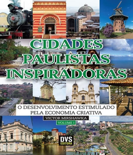 Livro Cidades Paulistas Inspiradoras - Vol 01
