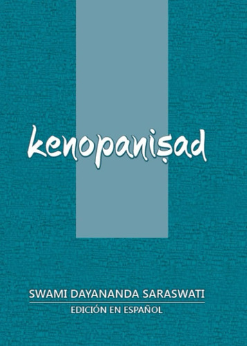 Libro Kenopani?ad (serie Upani?ad) (spanish Edition)