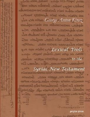 Libro Lexical Tools To The Syriac New Testament - George ...