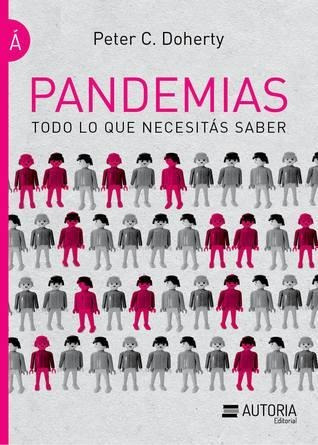 Pandemias- Todo Lo Que Necesitas Saber - Doherty, Peter C.