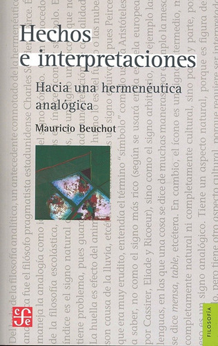 Hechos E Interpretaciones - Mauricio Beuchot