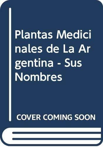 Plantas Medicinales De La Argentina, De Toursarkissian. Editorial Hemisferio Sur, Tapa Blanda En Español, 1