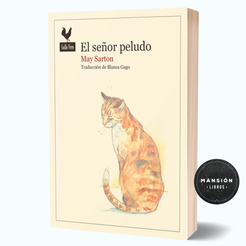 Libro El Señor Peludo May Sarton Gallo Nero 