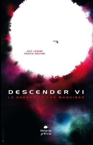 Descender Vi - Lemire, Nguyen