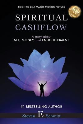Libro Spiritual Cashflow - Schmitt, Steven E.