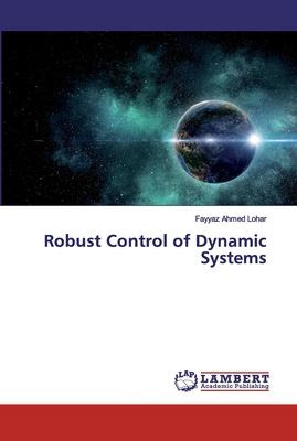 Libro Robust Control Of Dynamic Systems - Fayyaz Ahmed Lo...
