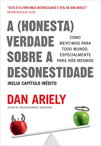 Libro A (honesta) Verdade Sobre A Desonestidade Como Mentimo