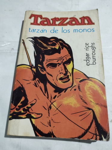 Tarzán De Los Monos - Edgar Rice Burroughs Versión Integra