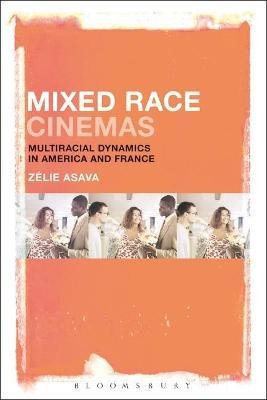 Libro Mixed Race Cinemas - Zelie Asava