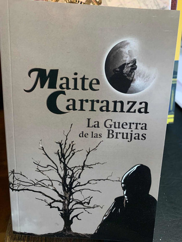 La Guerra De Las Brujas (trilogia Completa) Maite Carranza