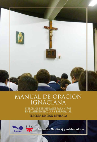 Manual De Oración Ignaciana - Leonardo Nardin