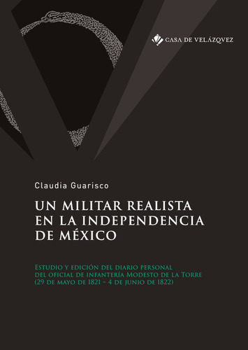 Libro Un Militar Realista En La Independencia De México
