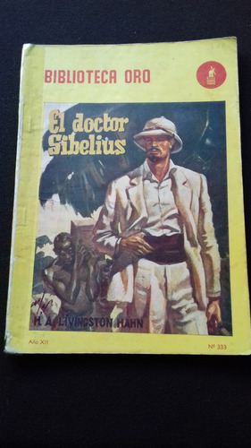 Biblioteca De Oro N° 333 1949 El Doctor Sibelius 