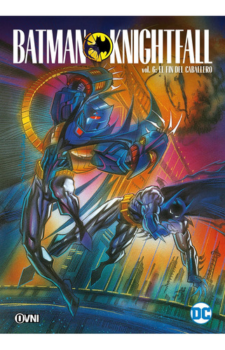 Comic Batman Knightfall: La Caída Del Caballero Vol.6 - Ovni