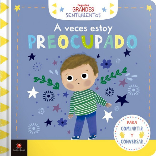 Pequeños Grandes Sentimientos - A Veces Estoy Preocupado