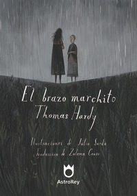 Brazo Marchito,el - Thomas Hardy