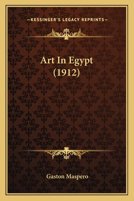 Libro Art In Egypt (1912) - Maspero, Gaston C.