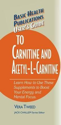 Libro User's Guide To Carnitine And Acetyl-l-carnitine - ...
