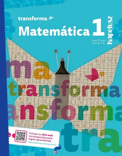 Matemática 7 1 Transforma, De Fabián Berini. Editorial Kapelusz, Tapa Blanda En Español, 2023