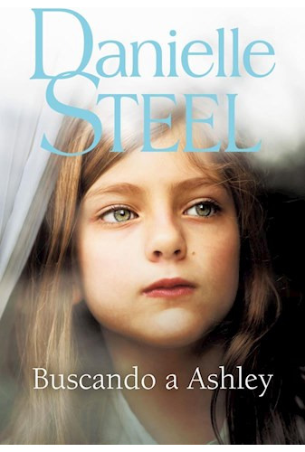 Libro Buscando A Ashley De Danielle Steel