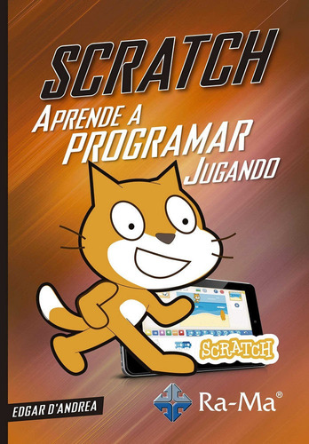 Scratch Aprende A Programar Jugando Con - Dandrea,edgar