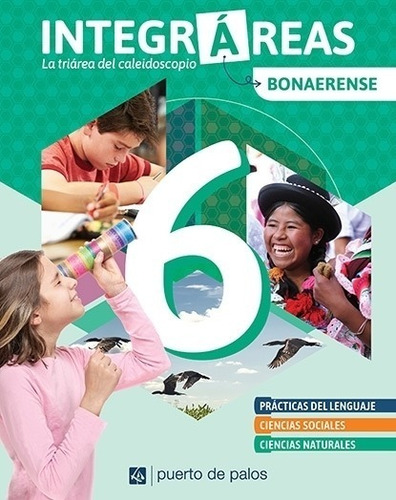 Integrareas 6 Bonaerense  ( Lengua - Sociales - Naturales )