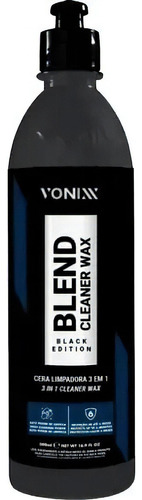 Blend Cleaner Wax Black Edition 500ml Vonixx Cera Carnaúba