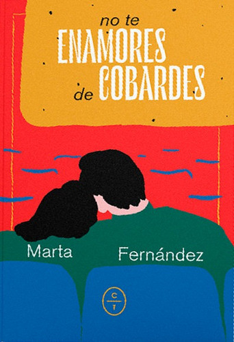 No Te Enamores De Cobardes - Fernandez,marta