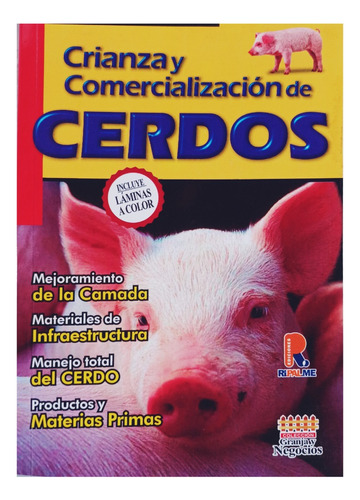 Cerdos Crianza Y Comercializacion .