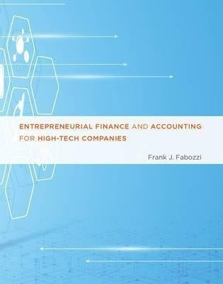 Entrepreneurial Finance And Accounting For High-tech Comp...