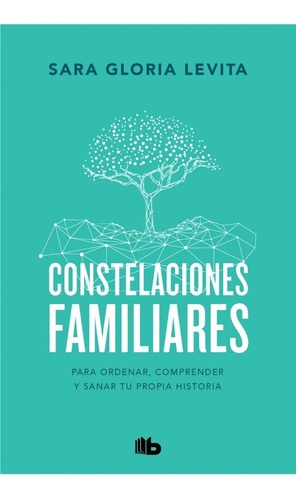 Libro: Constelaciones Familiares / Sara Gloria Levita