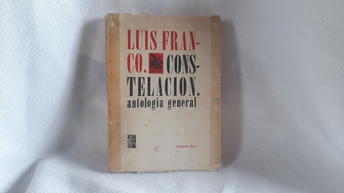 Constelacion Antologia General 1a Ed L Franco Stilcograf  