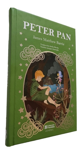 Peter Pan , James Matthew Burrie Edición De Lujo Ilustrada 