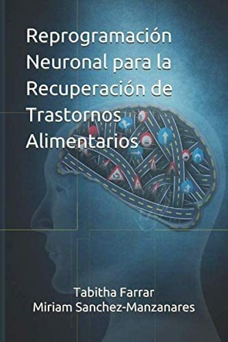 Libro Reprogramación Neuronal, Tabitha Farrar