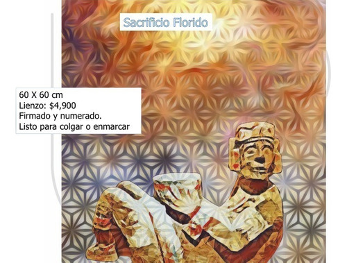 Cuadro Original Artista Mexicano Upi Sacrificio Florido