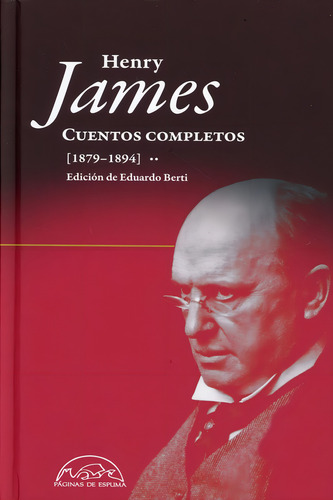 Henry James Cuentos completos Tomo 2 1879 – 1894 Editorial Páginas de espuma